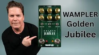 Двухканальный дисторшн/овердрайв Wampler Golden Jubilee