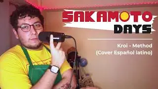 Sakamoto Days OP 2 | Method (Cover Espa&ntilde;ol Latino)