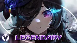 Nightcore - Legendary
