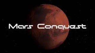 Mars Conquest Game Play Trailer # 1