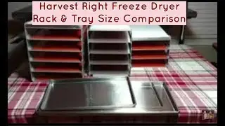 Harvest Right Freeze Dryer Best Choice all 3 Size Comparisons - Large, Standard & Small Racks Trays