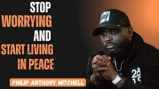 Stop Worrying and Start Living in Peace | Calm Your Mind, Change Your Life