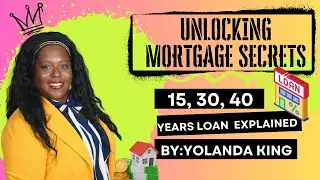 Unlocking Mortgage Secrets: 15, 30, & 40-Year Loans Explained