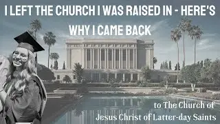 Amanda's story overcoming a faith crisis, returned to The Church of Jesus Christ of Latter-day Saint