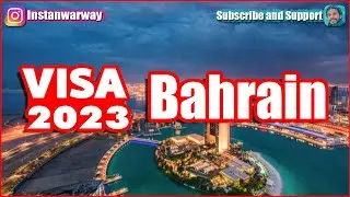 Bahrain Visa 2023 IN DETAILS