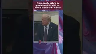 Trump's Bold Question to UK PM: Ready to Fight Russia? #shorts