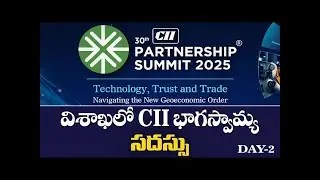 30th CII Partnership Summit @Visakhapatnam