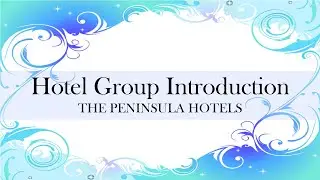 PENINSULA HOTELS を紹介します！
