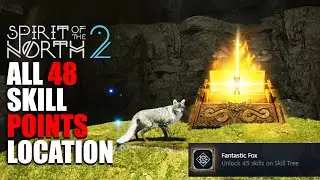 Spirit of the North 2 All Skill Points Location (THE EASIEST GUIDE)