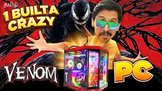 PC Build in Tamil - I Built a Crazy Venom Computer  | தமிழ் 😈