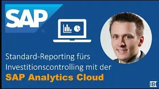 Investitionscontrolling in der SAP Analytics Cloud