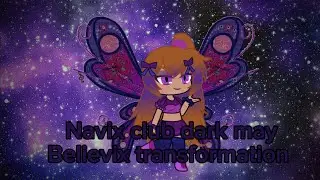 Navix club dark may believix transformation|gacha life 2|#capcut|#winxclub|#edit 