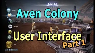 Game Menu Options Overview (Part 1) | Aven Colony (Planet-based Colony Builder Strategy game)