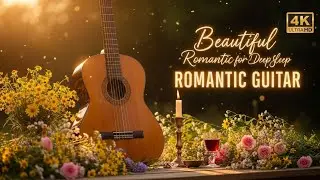 Relaxing Love Instrumentals 💖 | Beautiful Acoustic Music for Sleep & Peace