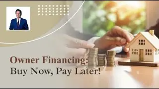 Las Vegas & Henderson Market Updates: Owner Financing: Buy Now, Pay Later!