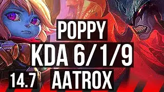 POPPY vs AATROX (TOP) | 6/1/9, 700+ games | EUW Grandmaster | 14.7