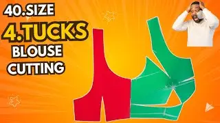 4 Tucks Blouse Cutting And Stitching| Blouse Cutting And Stitching