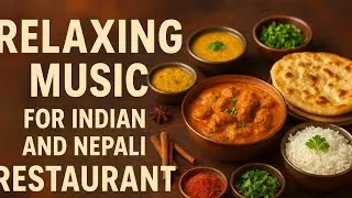 Music for Indian and Nepali restaurant | Indian flute & Tabla music | Restaurant Relaxing Music 4k