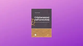 Giancarlo Rinaldi, Storia del cristianesimo 13: Dal III al IV secolo