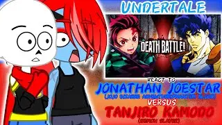РЕАКЦИЯ UNDERTALE НА БОЙ ДЖОНАТАНА ДЖОСТАРА ПРОТИВ ТАНДЖИРО КАМАДО (JOJO BIZARRE ADVENTURE VS DEM...