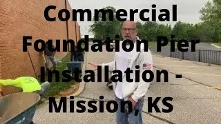 Commercial Foundation Pier Installation - Mission, KS