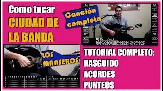 CIUDAD DE LA BANDA - Tutorial: RASGUIDO, ACORDES Y PUNTEO - LOS MANSEROS SANTIAGUEÑOS