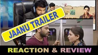 Jaanu Trailer Reaction - Sharwanand, Samantha | Premkumar | Dil Raju | PaltuCrazy