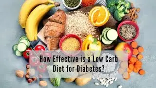 How a Low-Carb Diet Benefits Diabetes Management