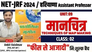 Techniques of Map Making | Class 02 | निःशुल्क बैच | Geographical Techniques | UGC NET JRF GEOGRAPHY
