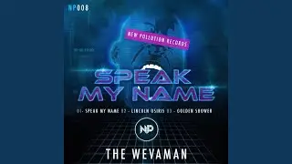 Speak My Name