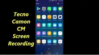 Tecno Camon CM Screen Recording