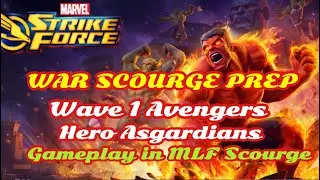 War Scourge Prep: Hero Asgardian & Wave 1 Gameplay in  Morgan Le Fay Scourge | Marvel Strike Force