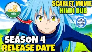 That Time I Got Reincarnated As A Slime Season 4 Release Date | Slime Scarlet Bond Movie Hindi Dub