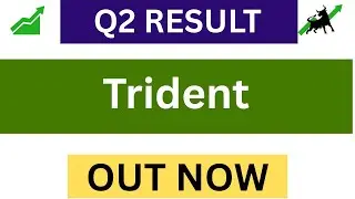 Trident Q2 results | Trident results today | Trident Share News | Trident Share
