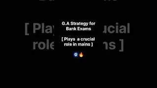 GA STRATEGY IN MOTION 🧿🔥#bankexam #sbi #strategy #youtubeshorts #success #subscribe #motivation #yt
