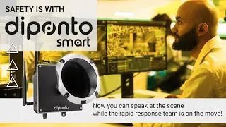 SAFETY is with DIPONTO SMART equipment and communication system