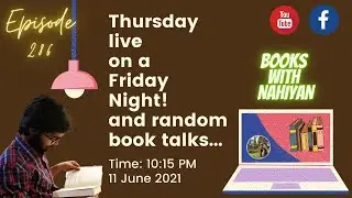 Thursday live on a  Friday Night! and random book talks...