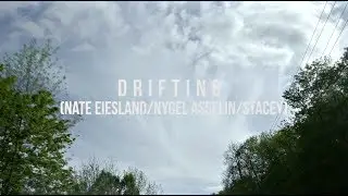 Nate Eiesland - Drifting (Official Music Video)