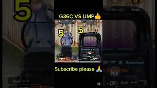 G36C VS UMP 👍#pubg #pubgmobile #viralvideo #youtubeshorts #short#shorts