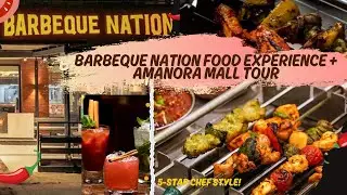Barbeque Nation Food Experience + Amanora Mall Tour 💫⭐️