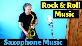 Rock And Roll Music - Sax Cover - Saxophone Music with Custom Backing Track