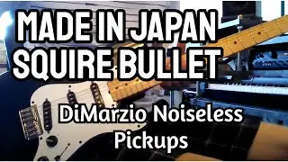 P4C1 2012 ~ Made in Japan - Squire Bullet Demo - DiMarzio Noiseless Pickups