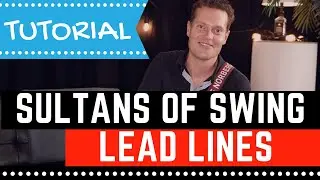 SULTANS OF SWING TUTORIAL LICKS & TRICKS