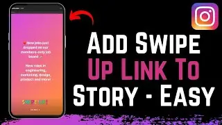 How To Add Swipe Up Link To Instagram Story