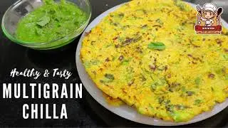 Healthy Multigrain Chilla Recipe ||#MultigrainChilla #HealthyBreakfast #HighProteinRecipe