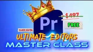 Breaking Down The Premiere Pro | Ultimate Editors Masterclass | Class 02 | Arshi