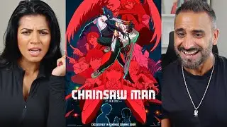 Chainsaw Man &ndash; The Movie: Reze Arc | Trailer Reaction