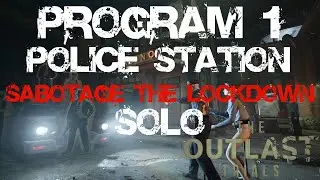 The Outlast Trials | Program 1 