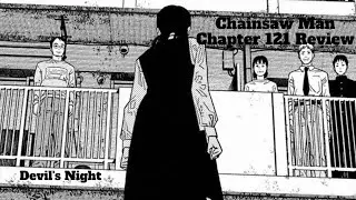 A Review: Chainsaw Man Chapter 121 | Manga