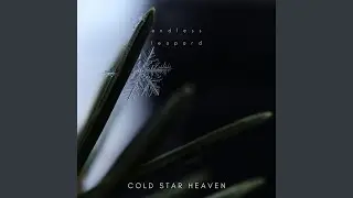 Cold Star Heaven